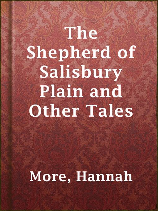 Title details for The Shepherd of Salisbury Plain and Other Tales by Hannah More - Available